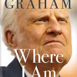 葛培理（Billy Graham）的最後篇章--指向天堂（裴重生）2015.10.31